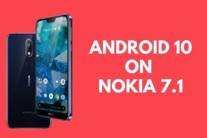 Manually install Android 10 on Nokia 7.1