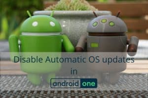 Stop automatic Android updates in Pixel and Android One