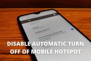 Stop Android hotspot from turning off automatically